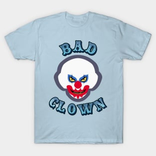 Bad Clown 2 T-Shirt